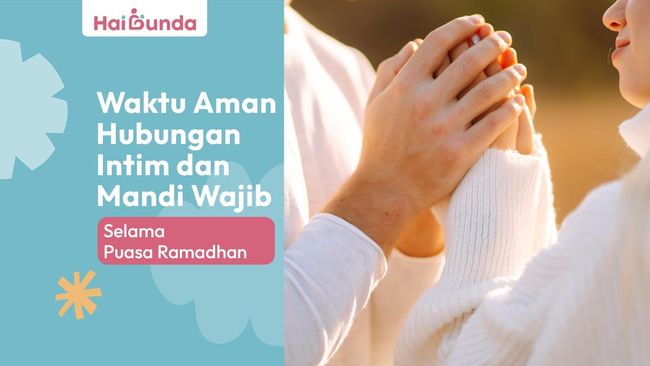 Waktu Aman Hubungan Intim dan Mandi Wajib Selama Puasa Ramadhan