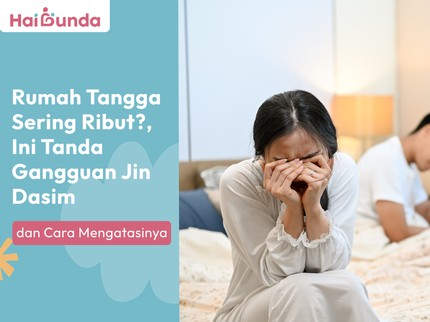 Rumah Tangga Sering Ribut? Ini Tanda Gangguan Jin Dasim dan Cara Mengatasinya