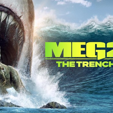 Sinopsis Blockbuster Sahur Movie Trans TV: Meg 2 : The Trench