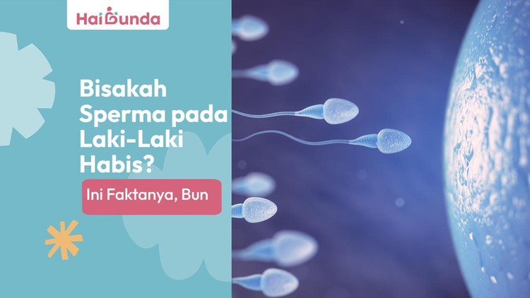 Bisakah Sperma pada Laki-Laki Habis? Ini Faktanya, Bun