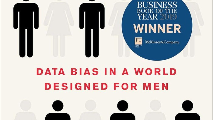 Invisible Women by Caroline Criado Perez menjelaskan data penelitian yang ada sekarang lebih berpihak pada pria sehingga seolah mengabaikan kepentingan perempuan. /Foto: Amazon