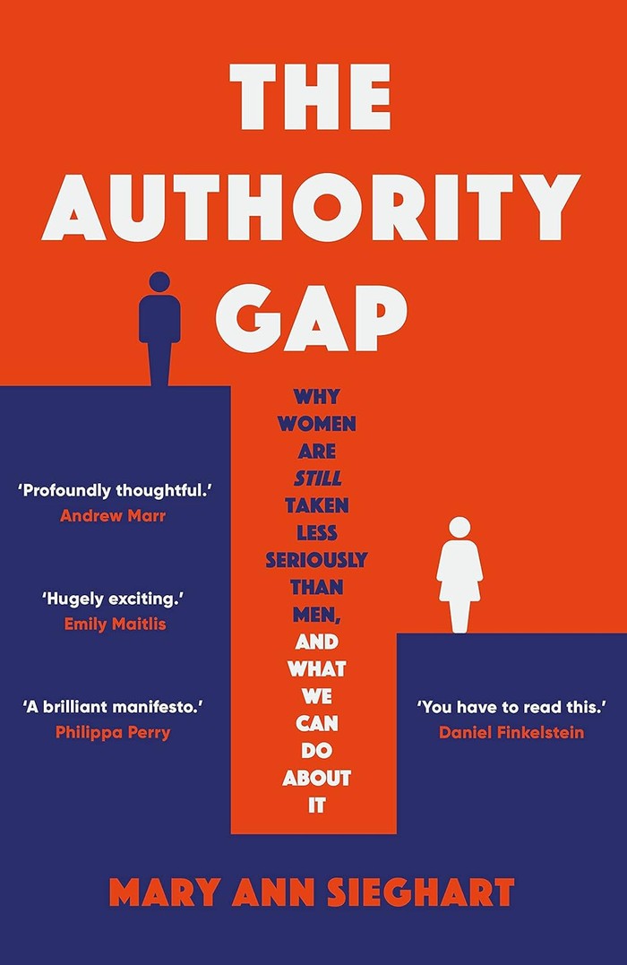 The Authority Gap by Mary Ann Sieghart menjelaskan bias gender, penolakan otoritas dan kekuasaan perempuan di setiap lini kehidupan. / Foto: Amazon.com