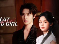 Sinopsis Remake Drama China 'What a Good Girl (2026)'