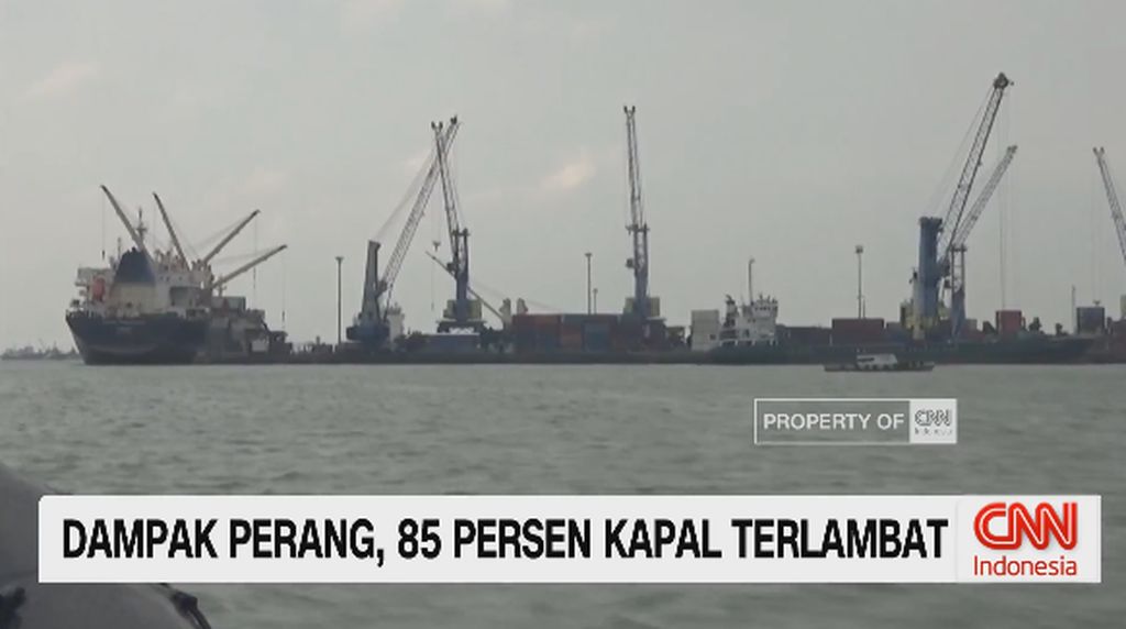 VIDEO: Dampak Perang, 85 Persen Kapal Terlambat