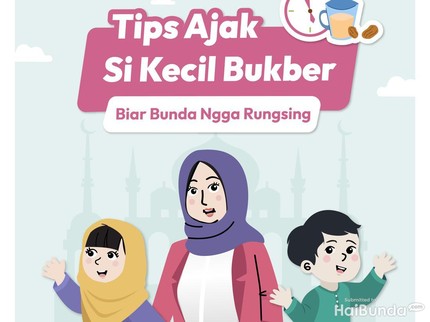 Tips Ajak Si Kecil Bukber, Biar Bunda Enggak Rungsing
