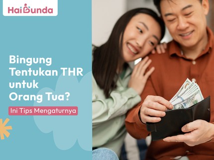 Bingung Tentukan THR untuk Orang Tua? Ini Tips Mengaturnya