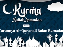 Kurma Episode 3: Kisah Turunnya Al Quran di Bulan Ramadan