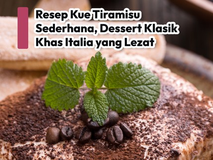 Resep Kue Tiramisu Sederhana