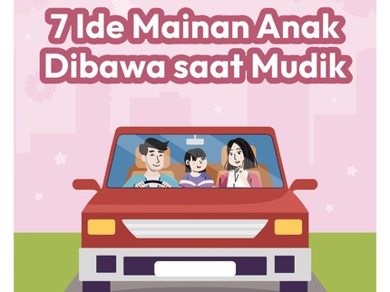 7 Ide Mainan Anak Dibawa saat Perjalanan Mudik Lebaran