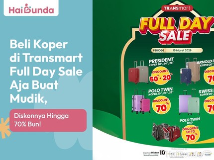 Beli Koper di Transmart Full Day Sale Aja Buat Mudik, Diskonnya Hingga 70% Bun!