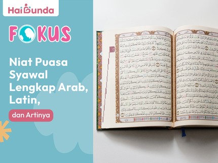 Niat Puasa Syawal Lengkap Arab, Latin, dan Artinya