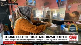 VIDEO: Toko Emas dan Bengkel Diserbu Warga Jelang Idulfitri