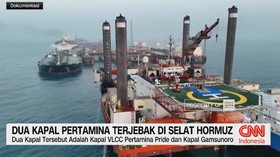 VIDEO: Dua Kapal Pertamina Terjebak di Selat Hormuz