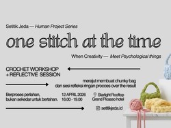 Workshop Crochet Sambil Healing di Jakarta Lewat Workshop One Stitch at the Time