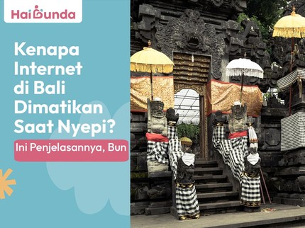 Kenapa Internet di Bali Dimatikan Saat Nyepi? Ini Penjelasannya, Bun