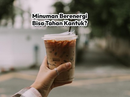Minuman Berenergi Bisa Tahan Kantuk?
