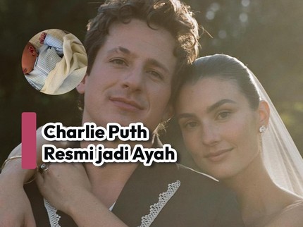 Charlie Puth Resmi jadi Ayah