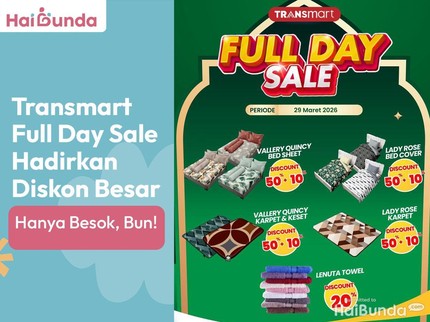 Transmart Full Day Sale Hadirkan Diskon Besar Hanya Besok, Bun!
