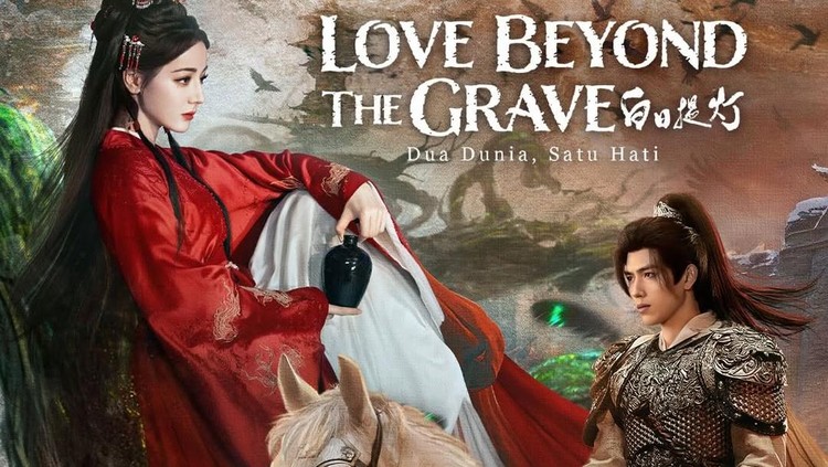 Drama China Love Beyond The Grave
