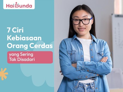 7 Ciri Kebiasaan Orang Cerdas yang Sering Tak Disadari