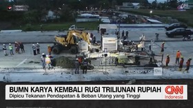 VIDEO: BUMN Karya Kembali Rugi Triliunan Rupiah