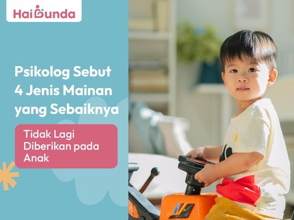 Psikolog Sebut 4 Jenis Mainan yang Sebaiknya Tidak Lagi Diberikan pada Anak