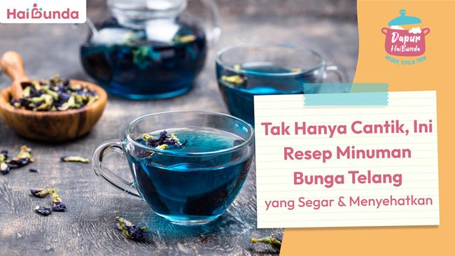 Tak Hanya Cantik, Ini Resep Minuman Bunga Telang Yang Segar Dan Menyehatkan