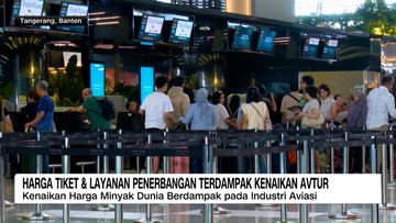 VIDEO: Harga Tiket dan Layanan Penerbangan Terdampak Kenaikan Avtur