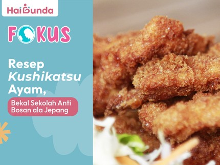 Resep Kushikatsu Ayam, Bekal Sekolah Anti Bosan ala Jepang