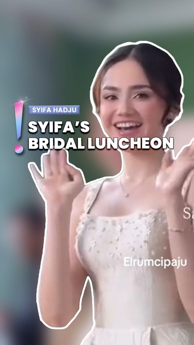 Video: Kumpul dengan Para Sahabat, Syifa Hadju Gelar Bridal Luncheon