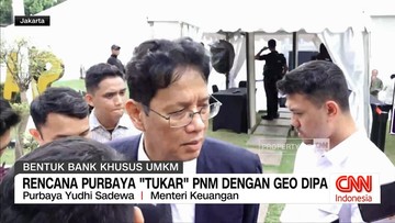VIDEO: Rencana Purbaya Tukar PNM dengan Geo Dipa