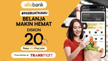 Belanja Untung di Transmart, Pakai Diskon 20 Persen dari Allo Paylater