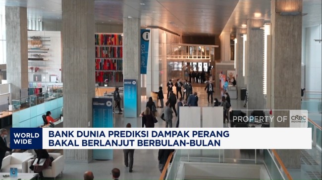 Video:Bank Dunia Prediksi Dampak Perang Bakal Berlanjut Berbulan-bulan