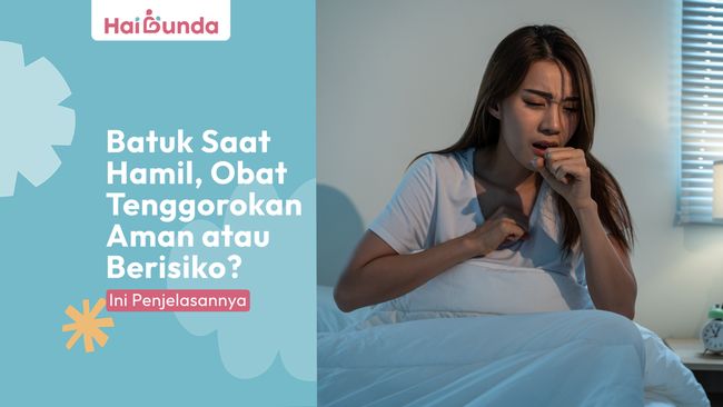 Batuk Saat Hamil, Obat Tenggorokan Aman Atau Berisiko? Ini Penjelasannya
