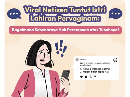 Viral Netizen Tuntut Istri Lahiran Pervaginam: Bagaimana Sebenarnya Hak Perempuan atas Tubuhnya?