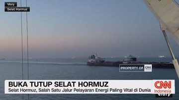 VIDEO: Buka Tutup Selat Hormuz