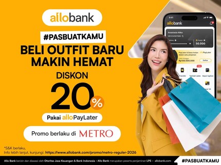 Mau Tampil Stylish Tanpa Boros? Tetap Hemat dengan Diskon 20% di METRO Pakai Allo Paylater