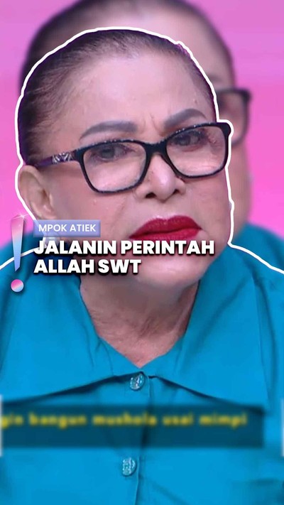 Video: Pernah Mimpi Meninggal Dunia, Mpok Atiek Semakin Rajin Beribadah