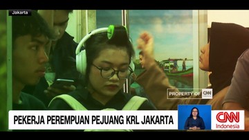 VIDEO: Pekerja Perempuan Pejuang KRL Jakarta