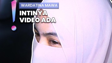 Video: Pihak Inara Sebut Bukti CCTV Gelap, Mawa: Kok Nggak Ngaku?