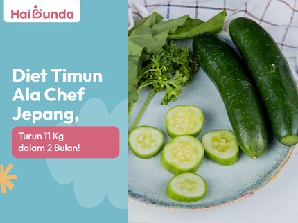 Diet Timun Ala Chef Jepang, Turun 11 Kg dalam 2 Bulan!