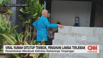 VIDEO: Viral Rumah Ditutup Tembok, Penghuni Lansia Terjebak