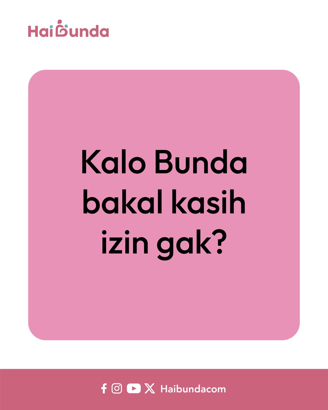 Kakak minta izin Bunda untuk menginap di rumah teman&period; Namun sayangnya&comma; Bunda merasa belum waktunya Si Kakak bisa nginap ke rumah teman&period; Gimana reaksi ayah&quest;