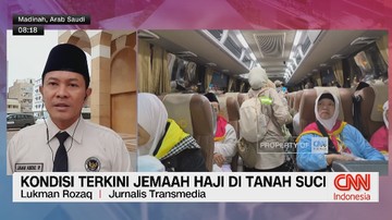 VIDEO: Kondisi Terkini Jemaah Haji di Tanah Suci