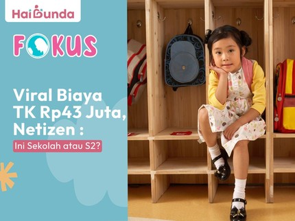 Viral Biaya TK Rp43 Juta, Netizen: Ini Sekolah atau S2?