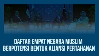 INFOGRAFIS: Daftar 4 Negara Muslim Berpotensi Bentuk 'NATO'