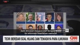 VIDEO: Teror Beredar Soal Hilang Dan Tewasnya Para Ilmuwan