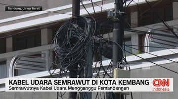 VIDEO: Kabel Udara Semrawut di Kota Kembang