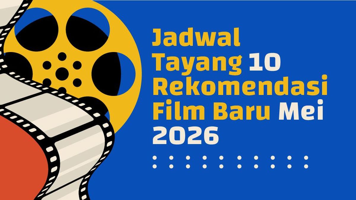 Infografis: Jadwal Tayang 10 Rekomendasi Film Baru Mei 2026