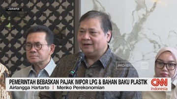 VIDEO: Pemerintah Bebaskan Pajak Impor LPG dan Bahan Baku Plastik